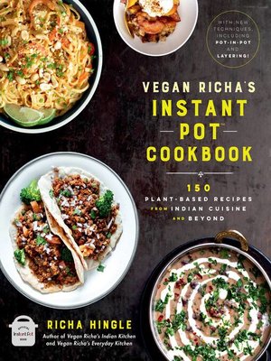 cover image of Vegan Richa's Instant Pot™ Cookbook